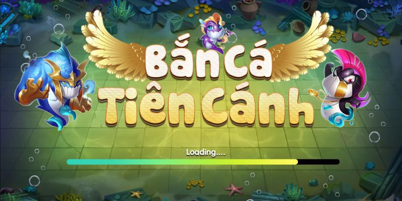 Bắn cá tiên cánh hấp dẫn