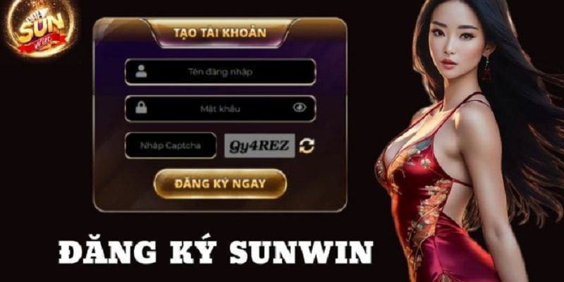 Đăng ký Sunwin nhanh nhất