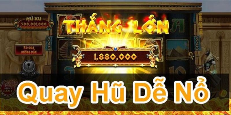 Kinh nghiệm quay hũ